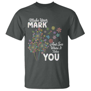 Happy Dot Day T Shirt Make Your Mark And See Where It Takes You