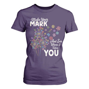 Happy Dot Day T Shirt For Women Make Your Mark And See Where It Takes You