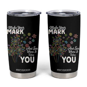 Happy Dot Day Tumbler Cup Make Your Mark And See Where It Takes You