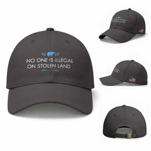 No One Is Illegal On Stolen Land Baseball Cap Indigenous Peoples Pride
