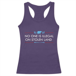 No One Is Illegal On Stolen Land Racerback Tank Top Indigenous Peoples Pride