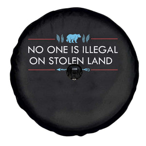 No One Is Illegal On Stolen Land Spare Tire Cover Indigenous Peoples Pride