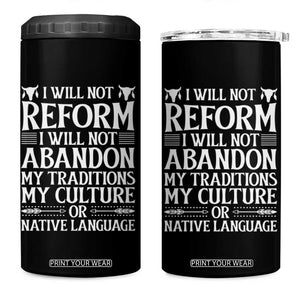 Native American Pride 4 in 1 Can Cooler Tumbler I Will Not Conform I Will Not Abandon My Traditions