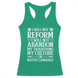 Native American Pride Racerback Tank Top I Will Not Conform I Will Not Abandon My Traditions