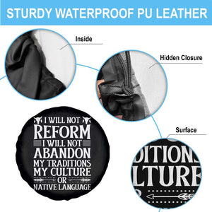Native American Pride Spare Tire Cover I Will Not Conform I Will Not Abandon My Traditions