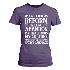 Native American Pride T Shirt For Women I Will Not Conform I Will Not Abandon My Traditions