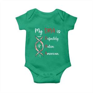 My DNA Is Definitely Native American Baby Onesie Indigenous Pride