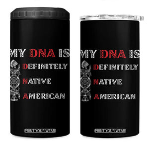 My DNA Is Definitely Native American 4 in 1 Can Cooler Tumbler Native Roots Pride
