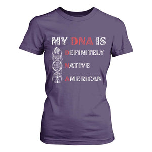 My DNA Is Definitely Native American T Shirt For Women Native Roots Pride
