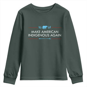 Make America Indigenous Again Youth Sweatshirt Native Heritage Pride