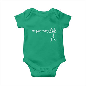 No Golf Today Baby Onesie Funny Sport Lovers Gift TS12 Irish Green Print Your Wear