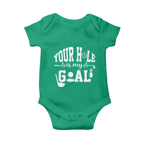 Funny Golf Quote Baby Onesie Your Hole Is My Goal TS12 Irish Green Print Your Wear