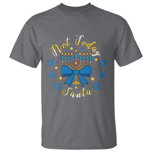 Coquette Hanukkah Menorah Bow T Shirt Not Today Santa Jewish Holiday Gift TS12 Charcoal Print Your Wear