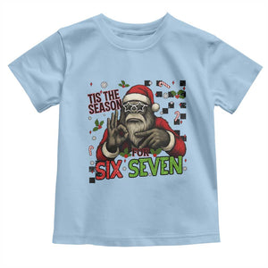 Funny Bigfoot Santa Tis The Season For Six Seven Meme Toddler T Shirt Christmas Gift TS12 Light Blue Print Your Wear