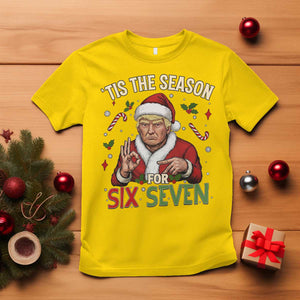 Funny Trump Patriotic Six Seven Meme T Shirt Tis The Season Christmas Gift TS12 Daisy Print Your Wear