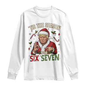 Funny Trump Patriotic Six Seven Meme Long Sleeve Shirt Tis The Season Christmas Gift TS12 White Print Your Wear