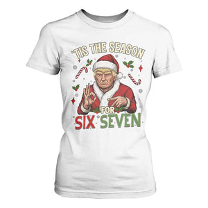 Funny Trump Patriotic Six Seven Meme T Shirt For Women Tis The Season Christmas Gift TS12 White Print Your Wear