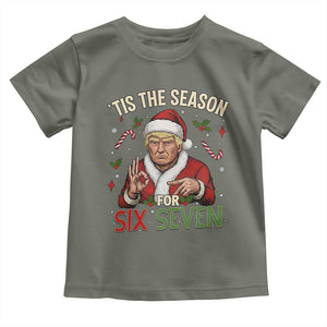 Funny Trump Patriotic Six Seven Meme Toddler T Shirt Tis The Season Christmas Gift TS12 Military Green Print Your Wear