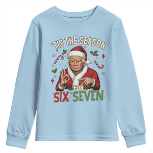 Funny Trump Patriotic Six Seven Meme Youth Sweatshirt Tis The Season Christmas Gift TS12 Light Blue Print Your Wear