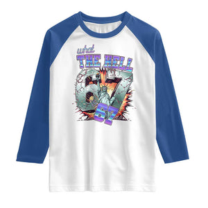 Funny Statue Of Liberty Six Seven Meme Raglan Shirt What The Hell Is 67 Gift TS12 White Royal Print Your Wear