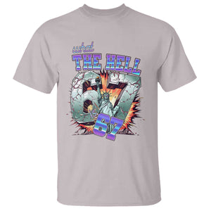 Funny Statue Of Liberty Six Seven Meme T Shirt What The Hell Is 67 Gift TS12 Ice Gray Print Your Wear