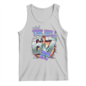 Funny Statue Of Liberty Six Seven Meme Tank Top What The Hell Is 67 Gift TS12 Ash Print Your Wear