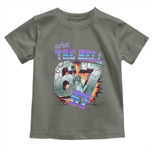 Funny Statue Of Liberty Six Seven Meme Toddler T Shirt What The Hell Is 67 Gift TS12 Military Green Print Your Wear