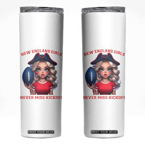 Funny East Coast Football Girl Fan Skinny Tumbler NE Girls Never Miss Kickoff TS12 White Print Your Wear