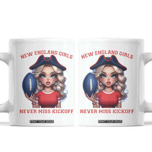 Funny East Coast Football Girl Fan Coffee Mug NE Girls Never Miss Kickoff TS12 White Print Your Wear