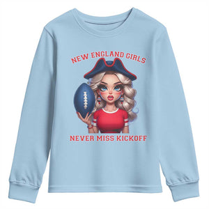 Funny East Coast Football Girl Fan Youth Sweatshirt NE Girls Never Miss Kickoff TS12 Light Blue Print Your Wear