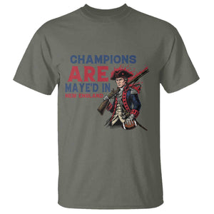 Champions Are Maye'd In NE T Shirt Funny QB Sport Fan TS12 Military Green Print Your Wear