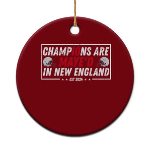 Champions Are Maye'd In NE Ceramic Ornament FB Lover Gift TS12 1pc Red Print Your Wear