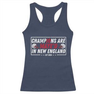 Champions Are Maye'd In NE Racerback Tank Top FB Lover Gift TS12 Navy Print Your Wear