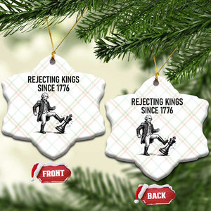 Rejecting Kings Since 1776 Ceramic Ornament Funny George Washington TS12 Print Your Wear