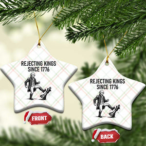 Rejecting Kings Since 1776 Ceramic Ornament Funny George Washington TS12 Print Your Wear