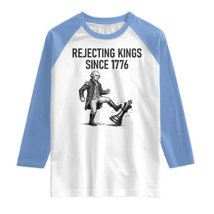 Rejecting Kings Since 1776 Raglan Shirt Funny George Washington TS12 White Carolina Blue Print Your Wear