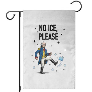 Funny George Washington Garden Flag No Ice Please TS12 White Print Your Wear