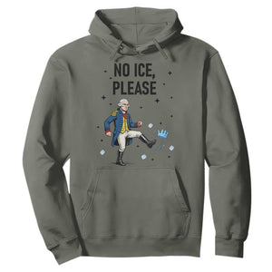 Funny George Washington Hoodie No Ice Please TS12 Military Green Print Your Wear
