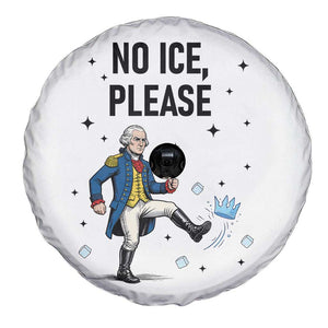 Funny George Washington Spare Tire Cover No Ice Please TS12 Print Your Wear