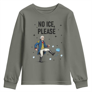 Funny George Washington Youth Sweatshirt No Ice Please TS12 Military Green Print Your Wear