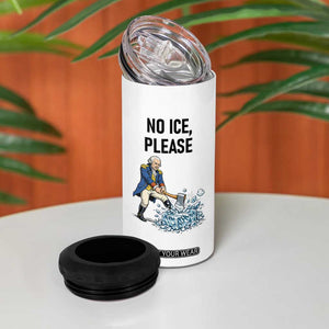 Funny George Washington Political Anti Ice Gift 4 in 1 Can Cooler Tumbler TS12 Print Your Wear