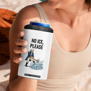 Funny George Washington Political Anti Ice Gift 4 in 1 Can Cooler Tumbler TS12 Print Your Wear
