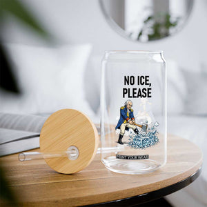 Funny George Washington Political Anti Ice Gift Glass Can TS12 Print Your Wear