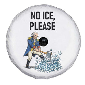 Funny George Washington Political Anti Ice Gift Spare Tire Cover TS12 Print Your Wear