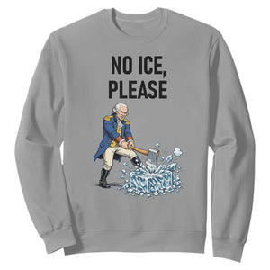 Funny George Washington Political Anti Ice Gift Sweatshirt TS12 Sport Gray Print Your Wear