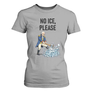 Funny George Washington Political Anti Ice Gift T Shirt For Women TS12 Sport Gray Print Your Wear