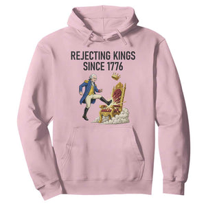 Funny George Washington Protest Hoodie Rejecting Kings Since 1776 TS12 Light Pink Print Your Wear