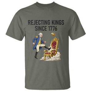 Funny George Washington Protest T Shirt Rejecting Kings Since 1776 TS12 Military Green Print Your Wear