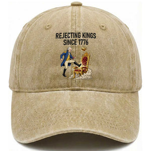 Funny George Washington Protest Washed Cotton Baseball Cap Rejecting Kings Since 1776 TS12 Washed Cap Universal Fit Khaki Print Your Wear