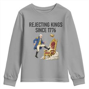 Funny George Washington Protest Youth Sweatshirt Rejecting Kings Since 1776 TS12 Sport Gray Print Your Wear